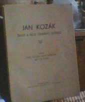 kniha Jan Kozák život a dílo českého učitele, s.n. 1937