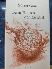 kniha Beim Häuten der Zwiebel, Steidl Verlag 2006