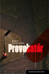 kniha Provokatér, Host 2013