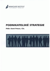 kniha Podnikatelské strategie, Bankovní institut vysoká škola 2008