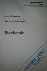 kniha Biochemie Učební text pro stř. zdravot. školy, stud. obor dietní sestra, Institut pro další vzdělávání stř. zdravot. pracovníků 1987