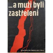 kniha --a muži byli zastřeleni památník lidickým mužům, Společnost pro obnovu Lidic 1949