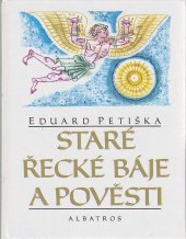 kniha Staré řecké báje a pověsti, Albatros 1996