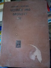 kniha Učebnice pro drogisty. Díl 4. Část 1, - Chemie organická., Eduard Weinfurter 1925