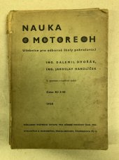 kniha Nauka o motorech učebnice pro odborné školy pokračovací, Státní ústav pro učebné pomůcky škol průmyslových a odborných 1938