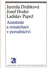 kniha Anestesie a resuscitace v porodnictví, Avicenum 1973