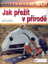 kniha Jak přežít příručka, Svojtka & Co. 2003