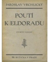 kniha Poutí k Eldoradu, J. Otto 1921