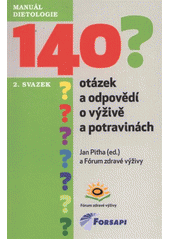 kniha 140 otázek a odpovědí o výživě a potravinách, Forsapi 2012