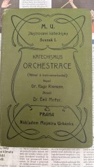 kniha Katechismus orchestrace [Návod k instrumentování], M. Urbánek 1903