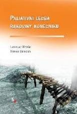 kniha Paliativní léčba rakoviny konečníku, Olga Čermáková 2008