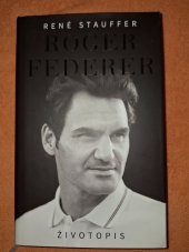 kniha Roger federer  Životopis , Timy partners, s.r.o. 2019