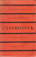 kniha Čtverozvuk František Taufer, Bedřich Beneš-Buchlovan, Vojtěch Martínek, Adolf Veselý, Moravské kolo spisovatelů 1926