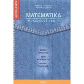 kniha Matematika ukázkové testy - Příprava na maturitu a přijímací zkoušky, Enigma 2009