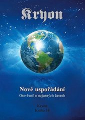 kniha Kryon  10. - Nové uspořádání, Wikina 2017