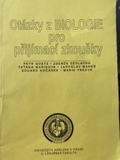 kniha Otázky z biologie pro přijímací zkoušky opakování středoškolské biologie, otázky a odpovědi, Karolinum  2001