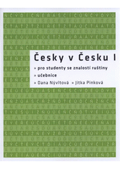 kniha Česky v Česku pro studenty se znalostí ruštiny, Ústav jazykové a odborné přípravy UK 2008