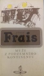 kniha Muži z podzemního kontinentu, Československý spisovatel 1978