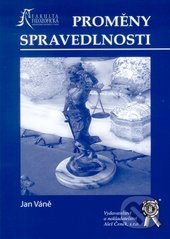 kniha Proměny spravedlnosti pokus o typologii, Aleš Čeněk 2007