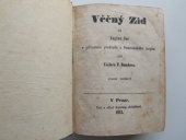kniha Věčný Žid. [Díl 4], Tisk a sklad Kateřiny Jeřábkové 1851