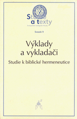 kniha Výklady a vykladači studie k biblické hermeneutice, Pro Univerzitu Karlovu v Praze, Evangelickou a teologickou fakultu vydalo nakl. Mlýn v Jihlavě 2005