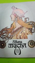 kniha Alfons Mucha Katalog Výstavy v Mirbachovom paláci, Bratislava 1980-1981, Vsl. tlaciarne 1981