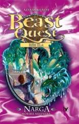 kniha Beast Quest 15. - Narga, mořská nestvůra, Albatros 2017