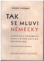 kniha Tak se mluví německy učebnice a cvičebnice německého jazyka obcovacího pro pokročilé a dospělé, Orbis 1939