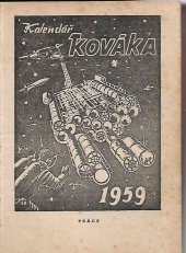 kniha Kalendář Kováka 1959, Práce 1958