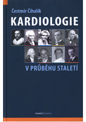 kniha Kardiologie v průběhu staletí, Maxdorf 2022