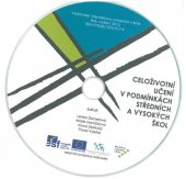 kniha Celoživotní učení v podmínkách středních a vysokých škol, Mendelova univerzita v Brně 2013