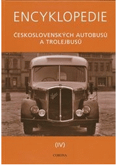 kniha Encyklopedie československých autobusů a trolejbusů IV., Corona 2011