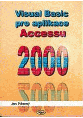 kniha Visual Basic pro aplikace Accesssu [sic] 2000, Kopp 1999