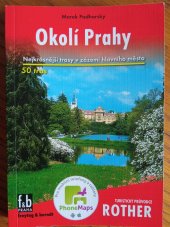 kniha Okolí Prahy Nejkrásnější trasy v zázemí hlavního města, Freytag & Berndt 2014