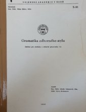 kniha Gramatika odborného stylu Ruština pro studenty a odborné pracovníky VA, Vojenská akademie Brno 1992