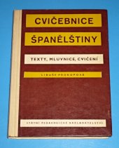 kniha Cvičebnice španělštiny Texty, mluvnice, cvičení, SPN 1962