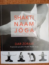 kniha Shakti Naam Joga , Rootlight 2014