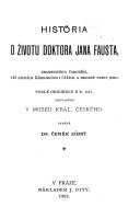 kniha Historia o životu doktora Jana Fausta, znamenitého čaroděje, též zápiscích ďábelských i čářích a hrozné smrti jeho, J. Otto 1903