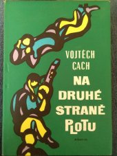 kniha Na druhé straně plotu, Albatros 1970