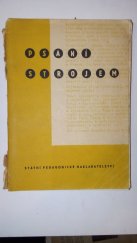 kniha Psaní strojem učební text pro hosp. školy a pro kursy St. úst. těsnopisného, SPN 1954