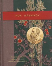 kniha Rok básníkův básně Jaroslava Vrchlického : (1899), J. Otto 1900