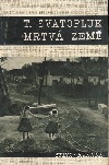 kniha Mrtvá země [román], Sfinx, Bohumil Janda 1936