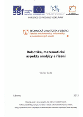 kniha Robotika matematické aspekty analýzy a řízení, Technická univerzita v Liberci 2012