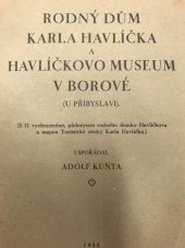 kniha Rodný dům Karla Havlíčka a Havlíčkovo museum v Borové (u Přibyslavi), Havlíčkův fond Jednoty československých novinářů 1935