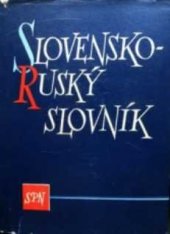 kniha Slovensko-ruský slovník, Slovenské pedagogické nakladateľstvo 1961