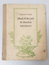 kniha Zralých Jan si hledá nevěstu [tři povídky z českého venkova], Novina 1940