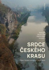 kniha Srdce Českého krasu Obec Srbsko a krajina v jejím okolí, Dokořán 2021