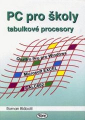 kniha PC pro školy tabulkové procesory, Kopp 1996