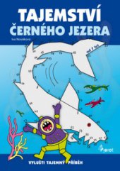 kniha Tajemství Černého jezera, Pierot 2011