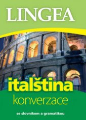 kniha Italština Lingea konverzace, Lingea 2011